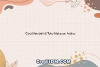 Cara Membeli di Toko Makanan Anjing