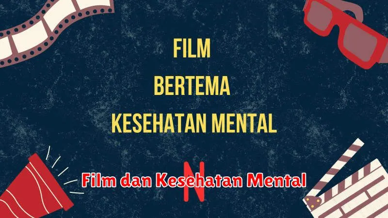 Film dan Kesehatan Mental