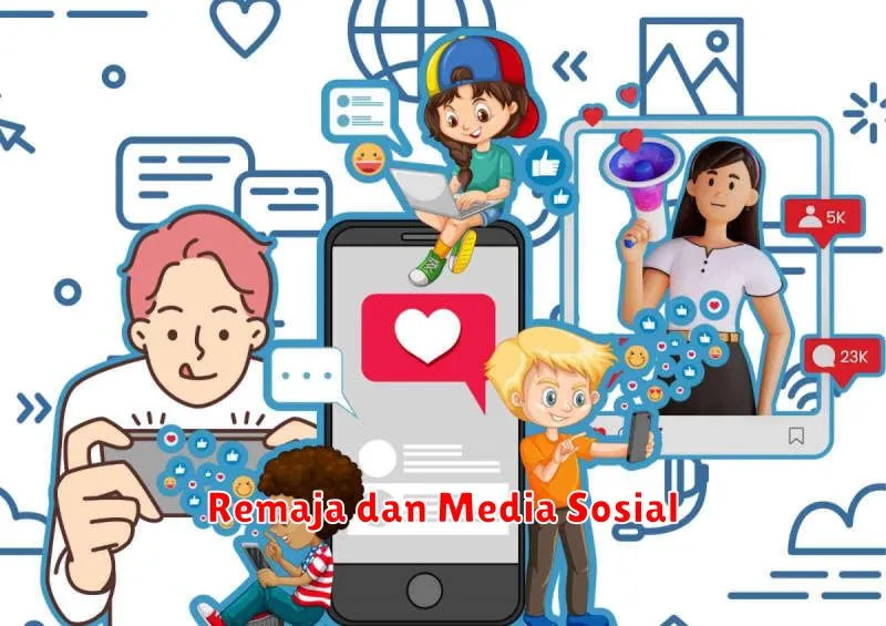 Remaja dan Media Sosial