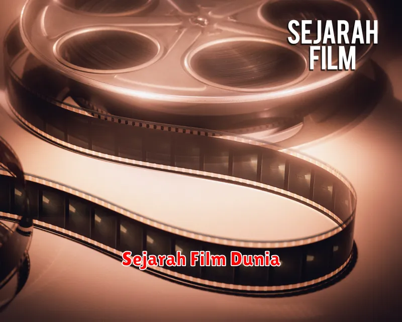 Sejarah Film Dunia