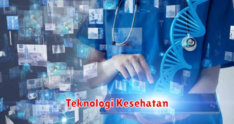 Teknologi Kesehatan