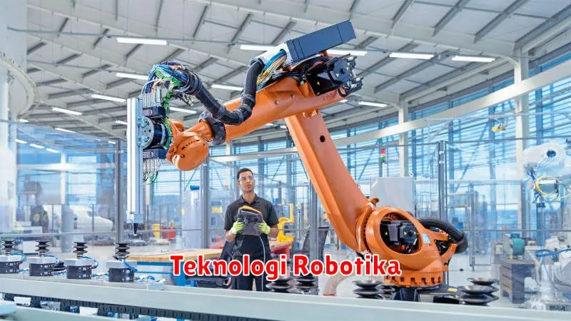 Teknologi Robotika