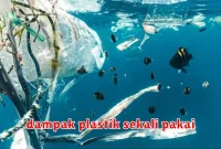 dampak plastik sekali pakai