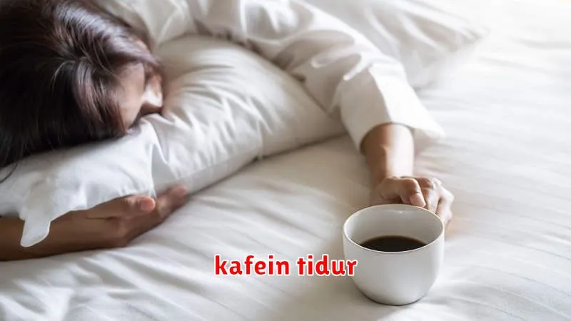 kafein tidur