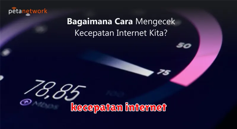 kecepatan internet