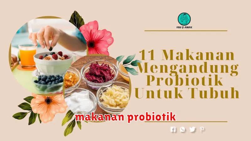 makanan probiotik