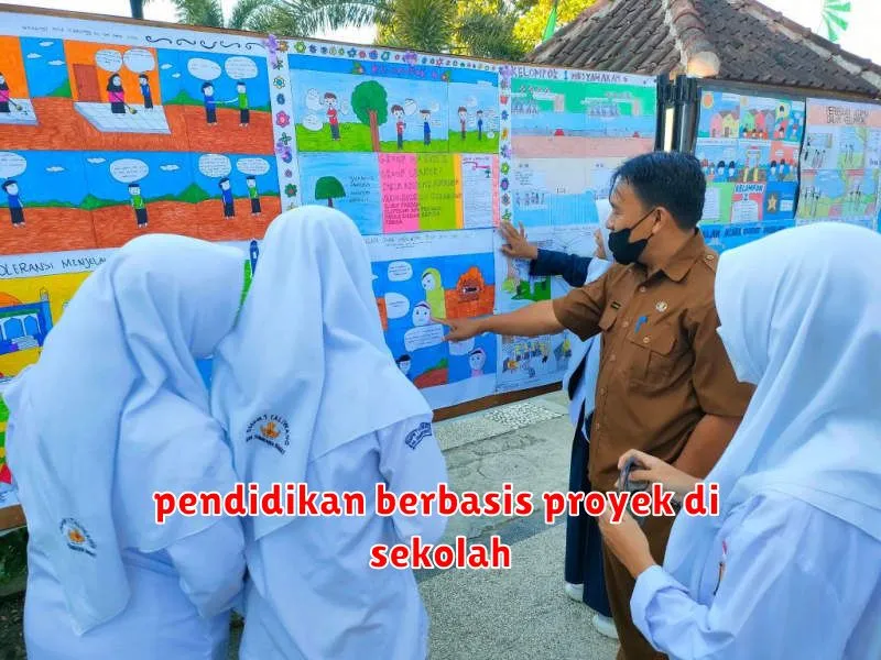 pendidikan berbasis proyek di sekolah