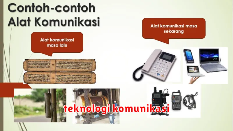 teknologi komunikasi